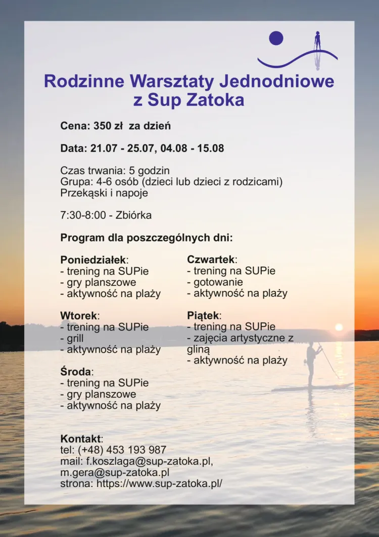 Fundacja Sup Zatoka zaprasza na rodzinne jednodniowe warsztaty z pływaniem na deskach SUP i innymi aktywnościami.